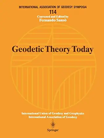 geodetic theory today third hotine marussi symposium on mathematical geodesy la aquila italy may 30a june 3