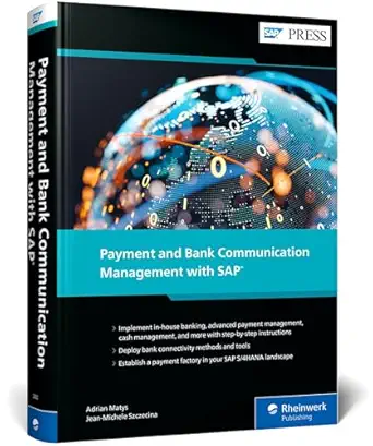 payment and bank communication management with sap s/4hana 1st edition adrian matys ,jean michele szczecina