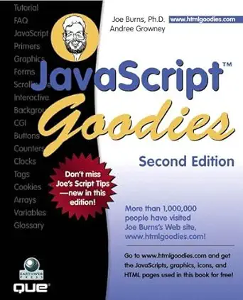 javascript goodies 1st edition joe burns ph d ,andree growney 0789726122, 978-0789726124