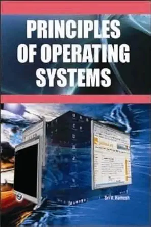 principles of operating systems 1st edition s v ramesh sri v ramesh 9380386176, 978-9380386171