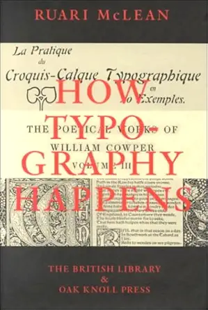 how typography happens 1st edition ruari mclean 1884718906, 978-1884718908