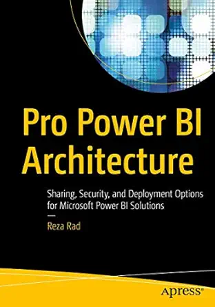 pro power bi architecture sharing security and deployment options for microsoft power bi solutions 1st