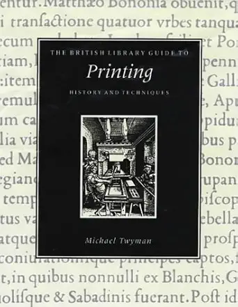 the british library guide to printing history and techniques 1st edition michael twyman ,profusely