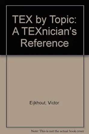 tex by topic a texnicians reference 1st edition victor eijkhout 0201568829, 978-0201568820