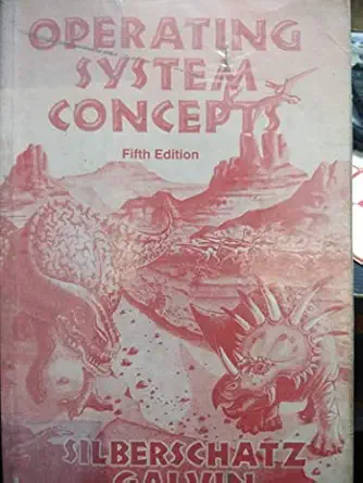 operating system concepts 5th 1st edition slberschatz 9971512750, 978-9971512750