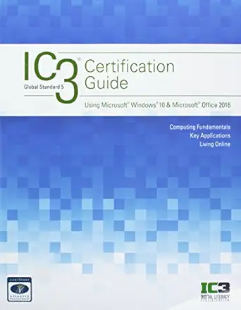 bundle ic3 certification guide using microsoft windows 10 and microsoft office 2016 2nd + lms integrated for