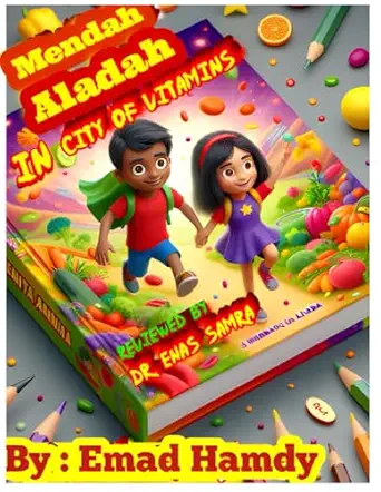 Mendah And Aladah In The City Of Vitamins