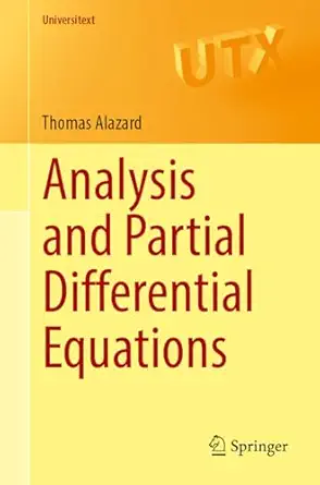 analysis and partial differential equations 1st edition thomas alazard 303170908x, 978-3031709081