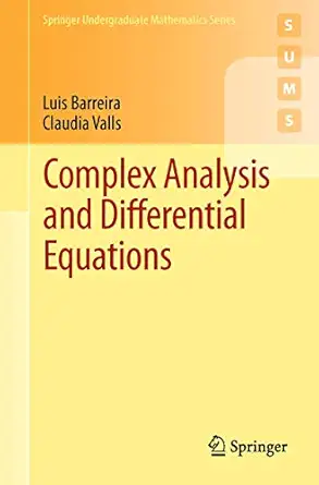 complex analysis and differential equations 1st edition luis barreira ,claudia valls 1447140079,