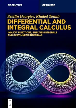 differential and integral calculus implicit functions stieltjes integrals and curvilinear integrals 1st