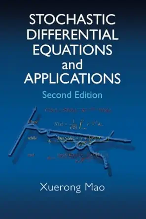 stochastic differential equations and applications 1st edition x mao 1904275346, 978-1904275343