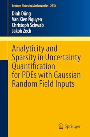 analyticity and sparsity in uncertainty quantification for pdes with gaussian random field inputs 1st edition