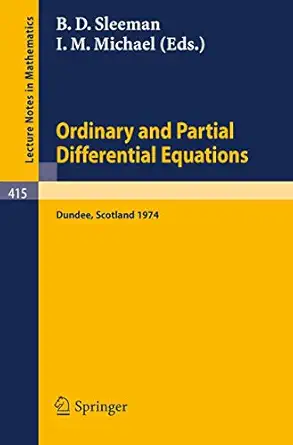 ordinary and partial differential equations proceedings of the conference held at dundee scotland 26 29 march
