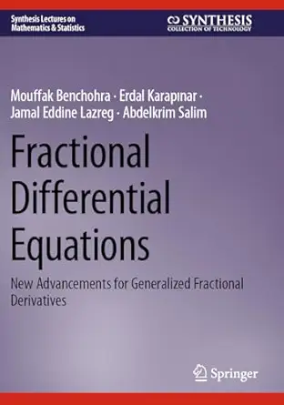 fractional differential equations new advancements for generalized fractional derivatives 1st edition mouffak