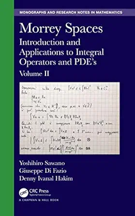 morrey spaces 1st edition yoshihiro sawano ,giuseppe di fazio ,denny ivanal hakim 0367459159, 978-0367459154