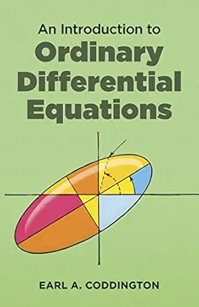 an introduction to ordinary differential equations 1st edition earl a coddington 0486659429, 978-0486659428