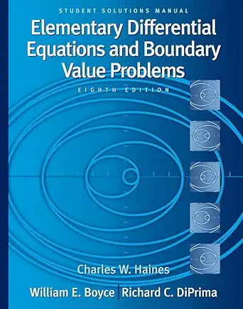 student solutions manual to accompany boyce elementary differential equations and boundary value problems 1st