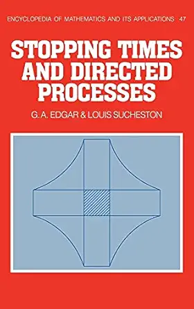 stopping times and directed processes 1st edition g a edgar ,louis sucheston 0521350239, 978-0521350235