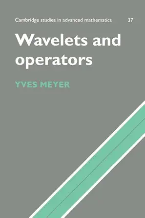 wavelets and operators 1st edition meyer/salinger 0521458692, 978-0521458696