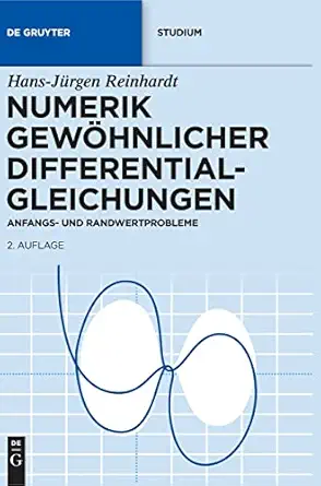 numerik gewa hnlicher differentialgleichungen anfangs und randwertprobleme 1st edition hans ja 1/4rgen