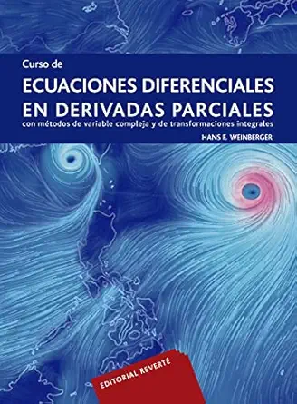 ecuaciones diferenciales en derivadas parciales 1st edition weinberger hans f 8429151605, 978-8429151602