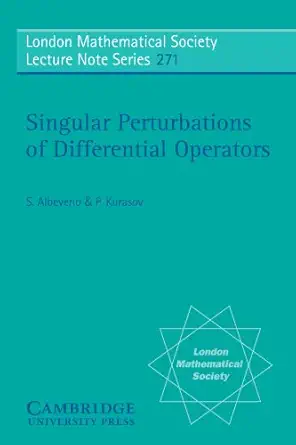 singular perturbations of differential operators solvable schra dinger type operators 1st edition s albeverio