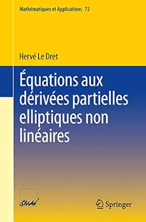a quations aux darivaes partielles elliptiques non linaaires matiques et applications 72 1st edition herve le