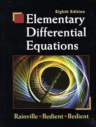 elementary differential equations 1st edition earl rainville ,phillip bedient ,richard bedient 0135080118,