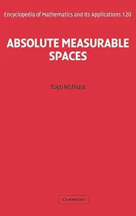 absolute measurable spaces 1st edition togo nishiura 0521875560, 978-0521875561