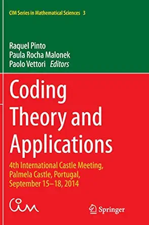 coding theory and applications 4th international castle meeting palmela castle portugal september 15 18 2014