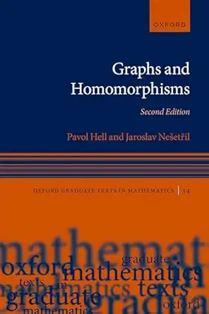 graphs and homomorphisms 1st edition pavol hell ,jaroslav nea eta il 019870870x, 978-0198708704