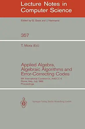 applied algebra algebraic algorithms and error correcting codes 6th international conference aaecc 6 rome