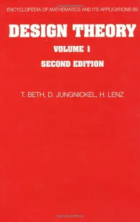 design theory volume 1 1st edition thomas beth ,deiter jungnickel ,hanfried lenz 0521444322, 978-0521444323