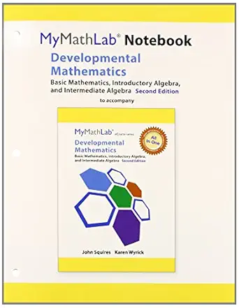 mylab math for squires/wyrick developmental math basic math introductory and intermediate algebra access card