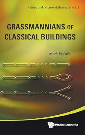 grassmannians of classical buildings 1st edition mark pankov 981431756x, 978-9814317566