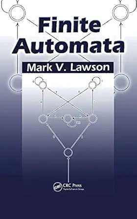 finite automata 1st edition mark v lawson 1584882557, 978-1584882558