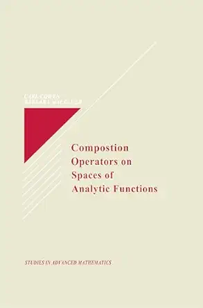 composition operators on spaces of analytic functions 1st edition carl c cowen jr ,barbara i maccluer
