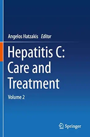 hepatitis c care and treatment volume 2 1st edition angelos hatzakis 3030677648, 978-3030677640