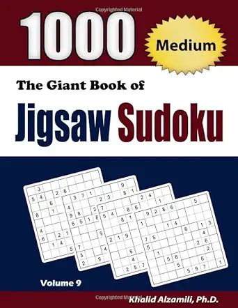 the giant book of jigsaw sudoku 1000 medium jigsaw sudoku puzzles 1st edition dr khalid alzamili 9922636646,