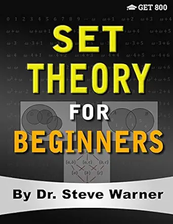 set theory for beginners a rigorous introduction to sets relations partitions functions induction ordinals