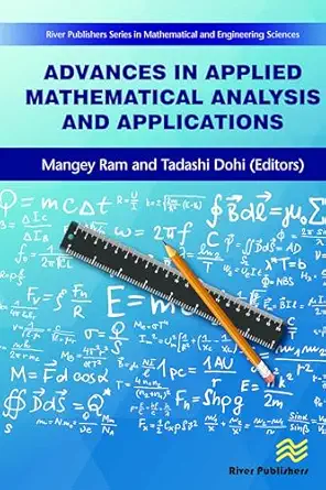 advances in applied mathematical analysis and applications 1st edition mangey ram ,tadashi dohi 8770221103,