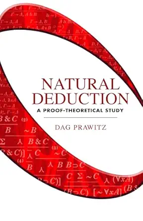 natural deduction a proof theoretical study 1st edition dag prawitz 0486446557, 978-0486446554