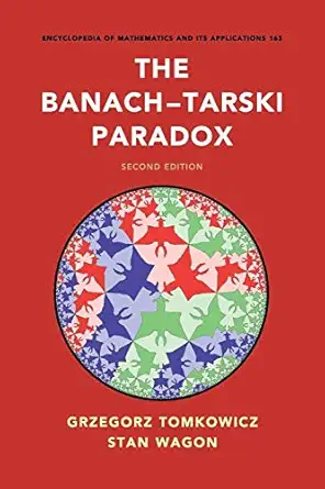 the banacha tarski paradox 1st edition grzegorz tomkowicz 1107617316, 978-1107617315