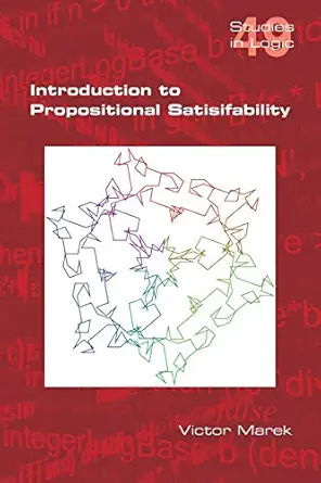 introduction to propositional satisfiability 1st edition victor marek 1848901399, 978-1848901391