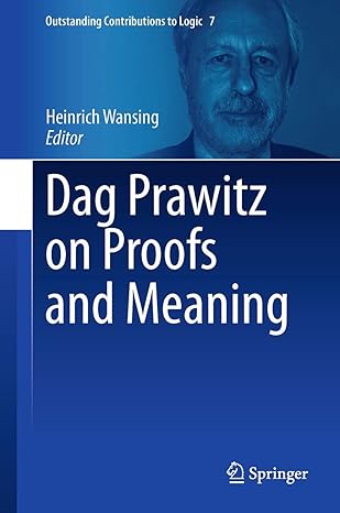 dag prawitz on proofs and meaning 1st edition heinrich wansing 3319110403, 978-3319110400