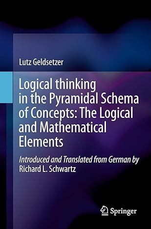 logical thinking in the pyramidal schema of concepts the logical and mathematical elements 1st edition