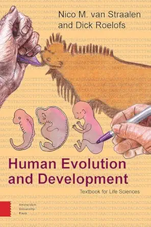 human evolution and development textbook for life sciences 1st edition nico straalen ,dick roelofs