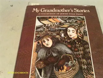 my grandmothers stories a collection of jewish folk tales 1st edition adele geras ,anita lobel 0375822852,