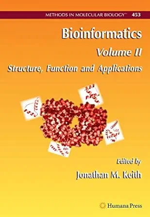 bioinformatics volume ii structure function and applications 1st edition jonathan m keith 161737895x,