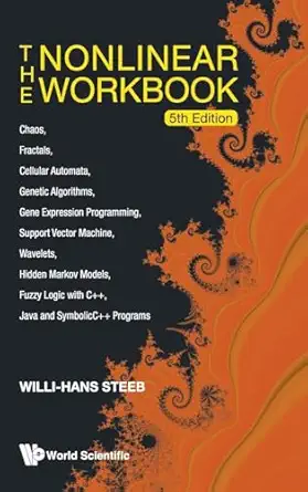 the nonlinear workbook 1st edition steeb willi hans 9814335770, 978-9814335775